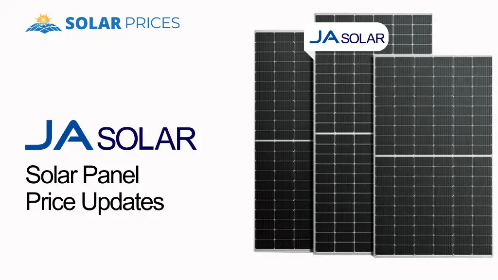 JA solar panels price updates