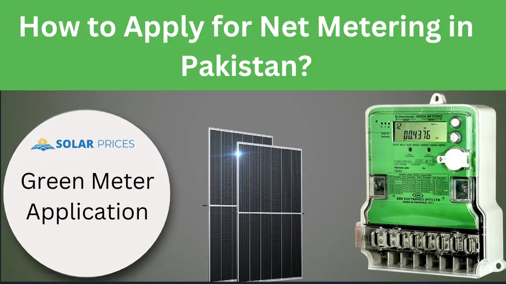 How to Apply for Net Metering in Pakistan