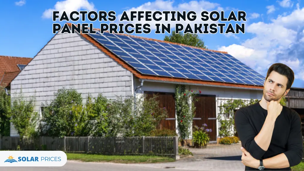 Factors Affecting Solar Panel Prices in Pakistan